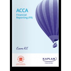 ACCA (FR) Financial Reporting EXAM KIT 2025-2026 ACCA (FR) Financial Reporting EXAM KIT 2025-2026